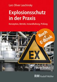 Produktbild: Explosionsschutz in der Praxis - mit E-Book