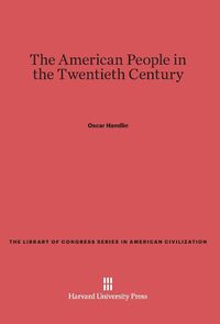 Produktbild: The American People in the Twentieth Century