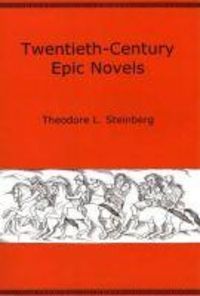 Produktbild: Steinberg, T:  Twentieth-century Epic Novels