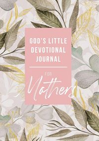 Produktbild: God's Little Devotional Journal for Mothers