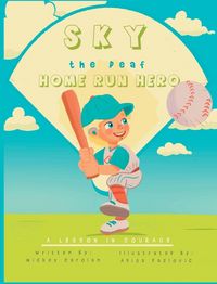Produktbild: Sky, the Deaf Home Run Hero