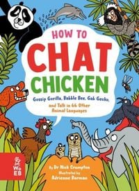 Produktbild: How to Chat Chicken, Gossip Gorilla, Babble Bee, Gab Gecko and Talk in 66 Other Animal Languages