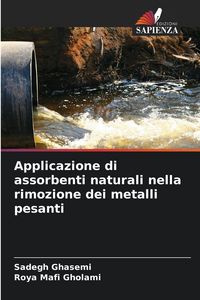 Produktbild: Applicazione di assorbenti naturali nella rimozione dei metalli pesanti
