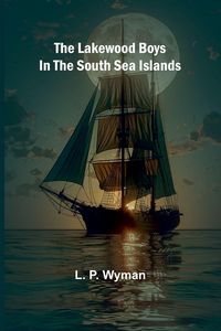 Produktbild: The Lakewood Boys In The South Sea Islands