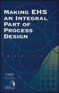 Produktbild: Making EHS an Integral Part of Process Design