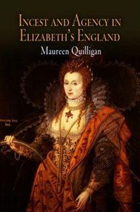Produktbild: Incest and Agency in Elizabeth's England