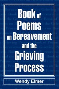 Produktbild: Book of Poems on Bereavement and the Grieving Process