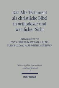 Produktbild: Das Alte Testament als christliche Bibel in orthodoxer und westlicher Sicht