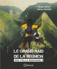 Produktbild: Le grand raid de la R&eacute;union : Une folle diagonale