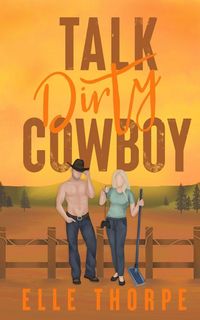 Produktbild: Talk Dirty, Cowboy