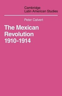 Produktbild: Mexican Revolution 1910-1914