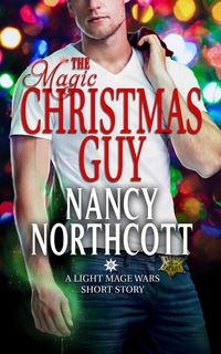 Produktbild: The Magic Christmas Guy (The Light Mage Wars, #4)