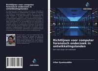 Produktbild: Richtlijnen voor computer forensisch onderzoek in ontwikkelingslanden