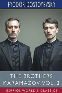 Produktbild: The Brothers Karamazov, Vol. 3 (Esprios Classics)