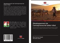 Produktbild: D&eacute;veloppement de l'entrepreneuriat laitier tribal