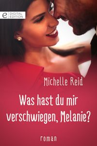 Produktbild: Was hast du mir verschwiegen, Melanie?