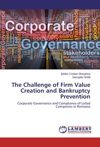 Produktbild: The Challenge of Firm Value Creation and Bankruptcy Prevention