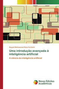 Produktbild: Uma introdu&ccedil;&atilde;o avan&ccedil;ada &agrave; intelig&ecirc;ncia artificial