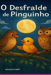 Produktbild: O Desfralde De Pinguinho Dourado