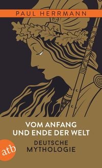 Produktbild: Vom Anfang und Ende der Welt &ndash; Deutsche Mythologie