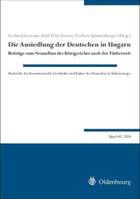 Produktbild: Die Ansiedlung der Deutschen in Ungarn