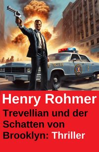 Produktbild: Trevellian und der Schatten von Brooklyn: Thriller