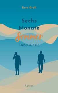 Produktbild: Sechs Monate Sommer
