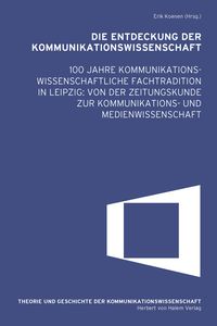 Produktbild: Die Entdeckung der Kommunikationswissenschaft