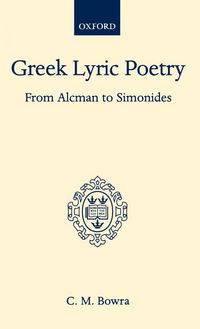 Produktbild: Greek Lyric Poetry from Alcman to Simonides