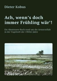 Produktbild: Ach, wenn's doch immer Fr&uuml;hling w&auml;r'!
