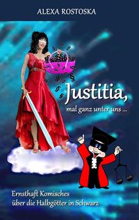 Produktbild: Justitia, mal ganz unter uns ...