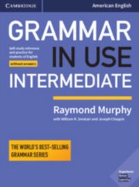 Produktbild: Grammar in Use Intermediate Student's Book Without Answers