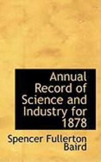 Produktbild: Annual Record of Science and Industry for 1878