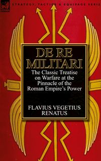 Produktbild: De Re Militari (Concerning Military Affairs)