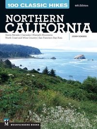 Produktbild: 100 Classic Hikes: Northern California