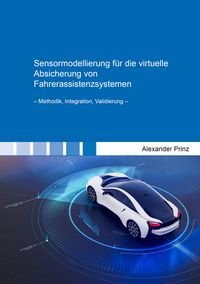 Bild vom Artikel Sensormodellierung für die virtuelle Absicherung von Fahrerassistenzsystemen vom Autor Alexander Prinz
