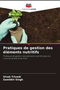 Produktbild: Pratiques de gestion des &eacute;l&eacute;ments nutritifs