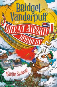 Produktbild: Bridget Vanderpuff and the Great Airship Robbery #3
