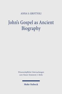 Produktbild: John&rsquo;s Gospel as Ancient Biography