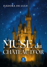 Produktbild: La muse du ch&acirc;teau d'or