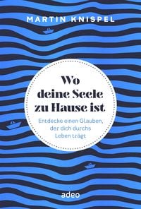 Produktbild: Wo deine Seele zu Hause ist