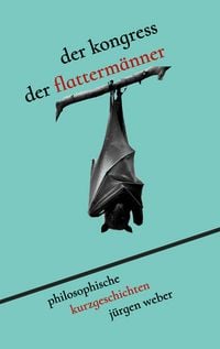 Produktbild: Der Kongress der Flatterm&auml;nner