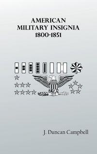 Produktbild: American Military Insignia, 1800-1851