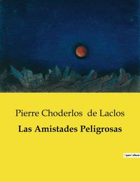 Produktbild: Las Amistades Peligrosas