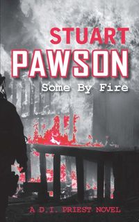 Produktbild: Pawson, S: Some By Fire