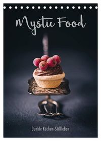 Produktbild: Mystic Food Dunkle K&uuml;chen-Stillleben (Tischkalender 2026 DIN A5 hoch), CALVENDO Monatskalender
