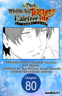Produktbild: The Diary of a Middle-Aged Teacher's Carefree Life in Another World #080