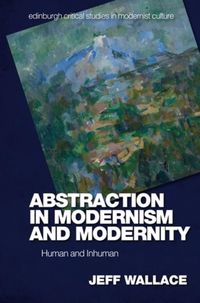 Produktbild: Abstraction in Modernism and Modernity