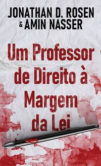 Produktbild: Um Professor de Direito &agrave; Margem da Lei