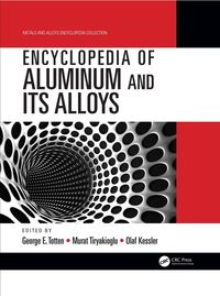Produktbild: Encyclopedia of Aluminum and Its Alloys, Two-Volume Set (Print)
